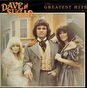 Dave & Sugar - Greatest Hits