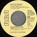 7inch Vinyl Single - Dave And Sugar - I'm Gonna Love You