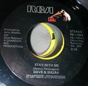 Dave and Sugar - Stay With Me