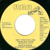 Dave and Sugar - New York Wine And Tennessee Shine