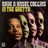 Dave & Ansel Collins - In the Ghetto