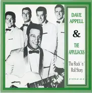 Dave Appell And The Applejacks - The Rock'n'Roll Story 1954-61