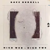 Dave Burrell - High Won - High Two