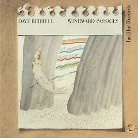 Dave Burrell - Windward Passages