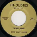 7inch Vinyl Single - Dave 'Baby' Cortez - Rinky Dink / Yellow Moon