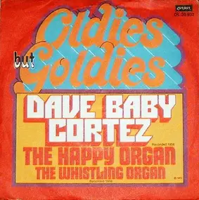 Dave 'Baby' Cortez - The Happy Organ / The Whistling Organ