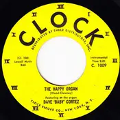 Dave -Baby- Cortez - The Happy Organ / Love Me As I Love You