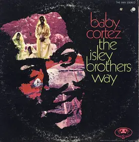 Dave 'Baby' Cortez - The Isley Brothers Way