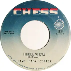 Dave 'Baby' Cortez - Fiddle Sticks