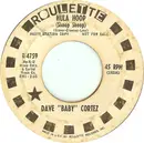 7inch Vinyl Single - Dave 'Baby' Cortez - Hula Hoop (Shoop Shoop)