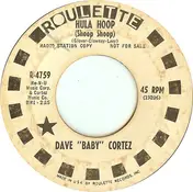 Dave -Baby- Cortez - Hula Hoop (Shoop Shoop)