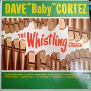 LP - Dave 'Baby' Cortez - The Whistling Organ