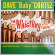 Dave 'Baby' Cortez - The Whistling Organ