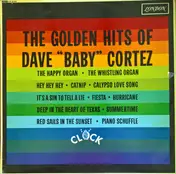 Dave "Baby" Cortez - The Golden Hits Of Dave "Baby" Cortez