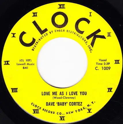 Dave 'Baby' Cortez - The Happy Organ / Love Me As I Love You