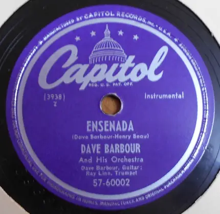 Dave Barbour Orchestra - Ensenada / Little Boy Bop Go Blow Your Top