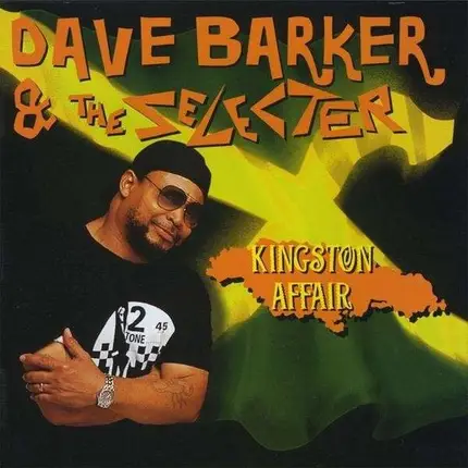 Dave Barker & The Selecter - Kingston Affair
