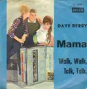 7'' - Dave Berry - Mama