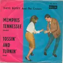 7inch Vinyl Single - Dave Berry & The Cruisers - Memphis Tennessee - No Cover