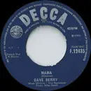 7inch Vinyl Single - Dave Berry - Mama