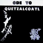 DAVE BIXBY - Ode to Quetzalcoatl