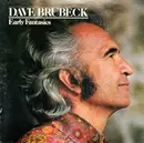 Double LP - Dave Brubeck , The Dave Brubeck Trio , The Dave Brubeck Quartet , The Dave Brubeck Octet - Early Fantasies