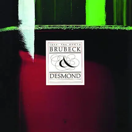 Dave Brubeck And Paul Desmond - 1975: The Duets