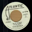 7inch Vinyl Single - Dave Brubeck - Blue Rondo (A La Turk) - Promo