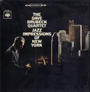 The Dave Brubeck Quartet - Jazz Impressions of New York