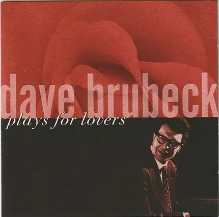 Dave Brubeck - Plays For Lovers