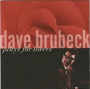 Dave Brubeck - Plays For Lovers
