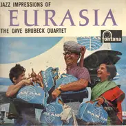 Dave Brubeck Quartet - Eurasia