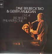 Dave Brubeck Trio & Gerry Mulligan - Live At Berlin Philharmonie