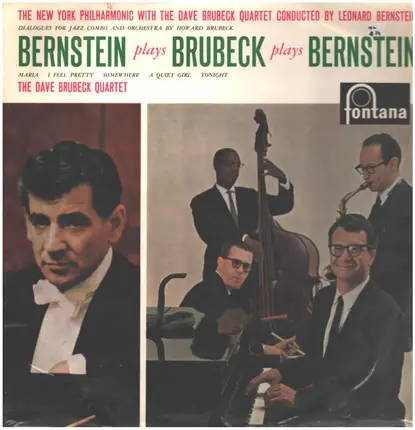 Dave Brubeck, Leonard Bernstein - Bernstein Plays Brubeck Plays Bernstein