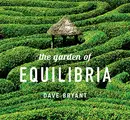 CD - Dave Bryant - The Garden Of Equilibria - digipak
