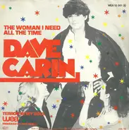 Dave Carin - The Woman I Need All The Time