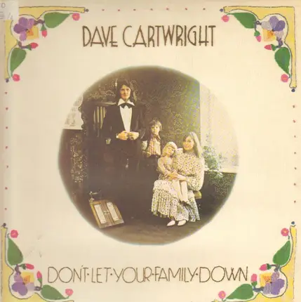Dave Cartwright - Don't Let Your Family Down
