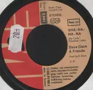 Dave Clark - Sha-Na-Na-Na