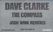 12'' - Dave Clarke - The Compass (Josh Wink Remixes)