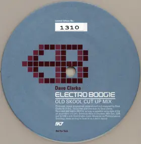 Dave Clarke - Electro Boogie - Old Skool Cut Up Mix