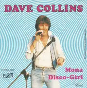 7inch Vinyl Single - Dave Collins - Mona / Disco-Girl