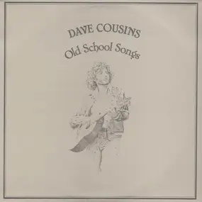 Dave Cousins and Brian Willoughby - Old School Songs