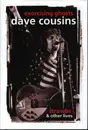 Hardcover - Dave Cousins - Exorcising Ghosts: Strawbs & Other Lives