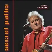 Dave Cousins - Secret Paths