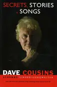 Dave Cousins - Secret Songs & Stories