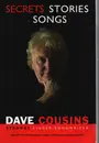 CD & Buch - Dave Cousins - Secrets, Stories & Songs - Paperback + CD