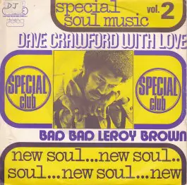 Dave Crawford - Bad, Bad Leroy Brown / Pardon Me