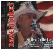 Dave Dudley - 6 Days On the Road