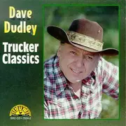 CD - Dave Dudley - Trucker Classics