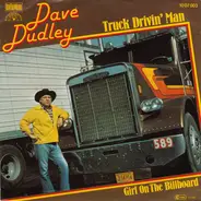 Dave Dudley - Truck Drivin' Man